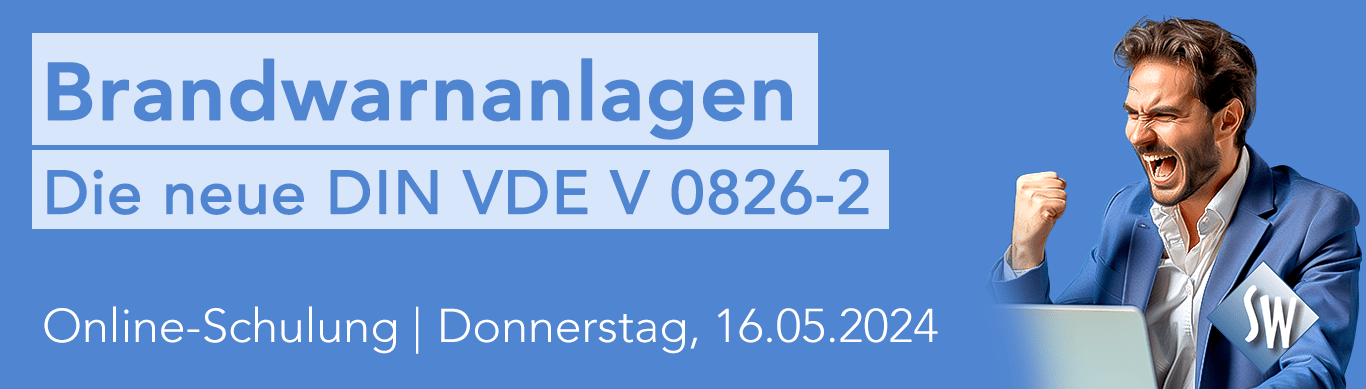 Brandwarnanlagen (BWA) - Die neue DIN VDE V 0826-2 Unsere neue Schulung Brandwarnanlagen für Techniker, Planer, Bau- und Projektleiter, Städtische Angestellte, der Baubehörden, Feuerwehrmänner (-frauen)