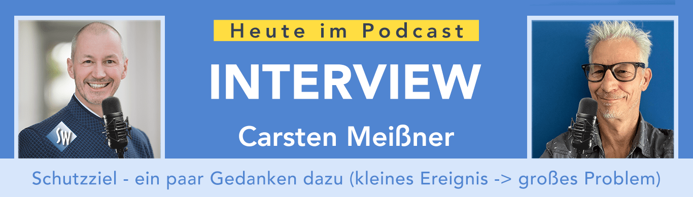 Carsten Meißner zu Gast bei "Brandschutz To Go" - Interview mit einem Experten zum Thema Schutzziel