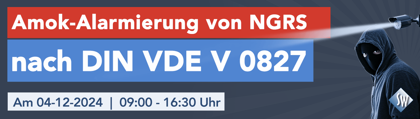 Amok-Alarmierung von NGRS nach DIN VDE V 0827 | Onlineschulung am 04.12.2024 - Essentielles Wissen für den Ernstfall