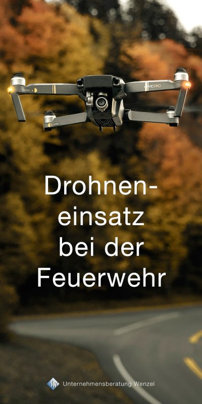 Drohneneinsatz bei der Feuerwehr